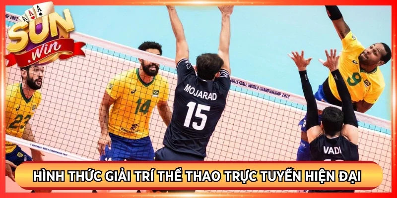 Cá cược bóng chuyền sunwin hình thức giải trí thể thao trực tuyến hiện đại