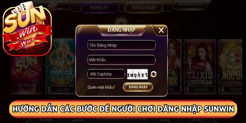 Hướng dẫn các bước để người chơi đăng nhập Sunwin