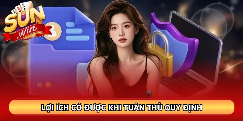 Lợi ích có được khi tuân thủ quy định