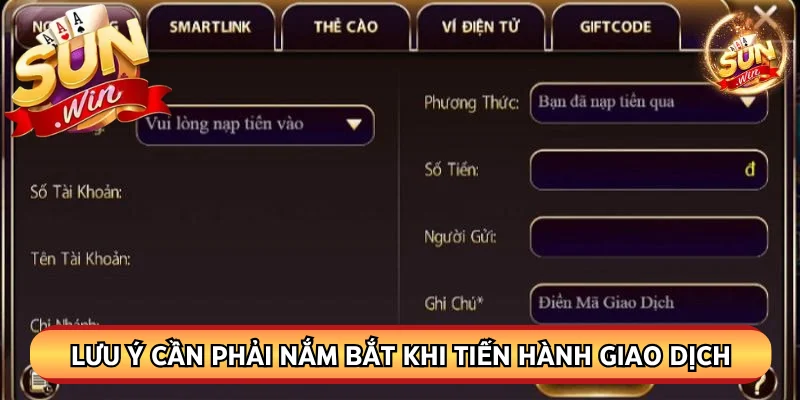 Lưu ý cần phải nắm bắt khi tiến hành giao dịch