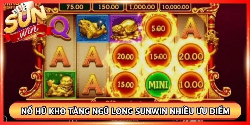 Nổ hũ kho tàng ngũ long Sunwin sở hữu nhiều ưu điểm