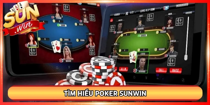 Tìm hiểu Poker Sunwin