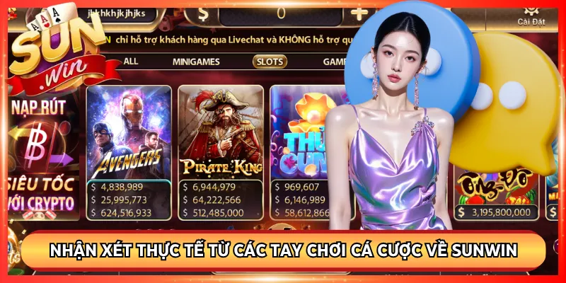 Nhận xét thực tế từ các tay chơi cá cược về Sunwin