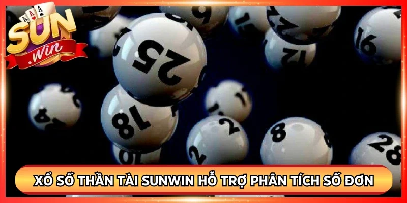Xổ số thần tài sunwin hỗ trợ phân tích số đơn trực quan